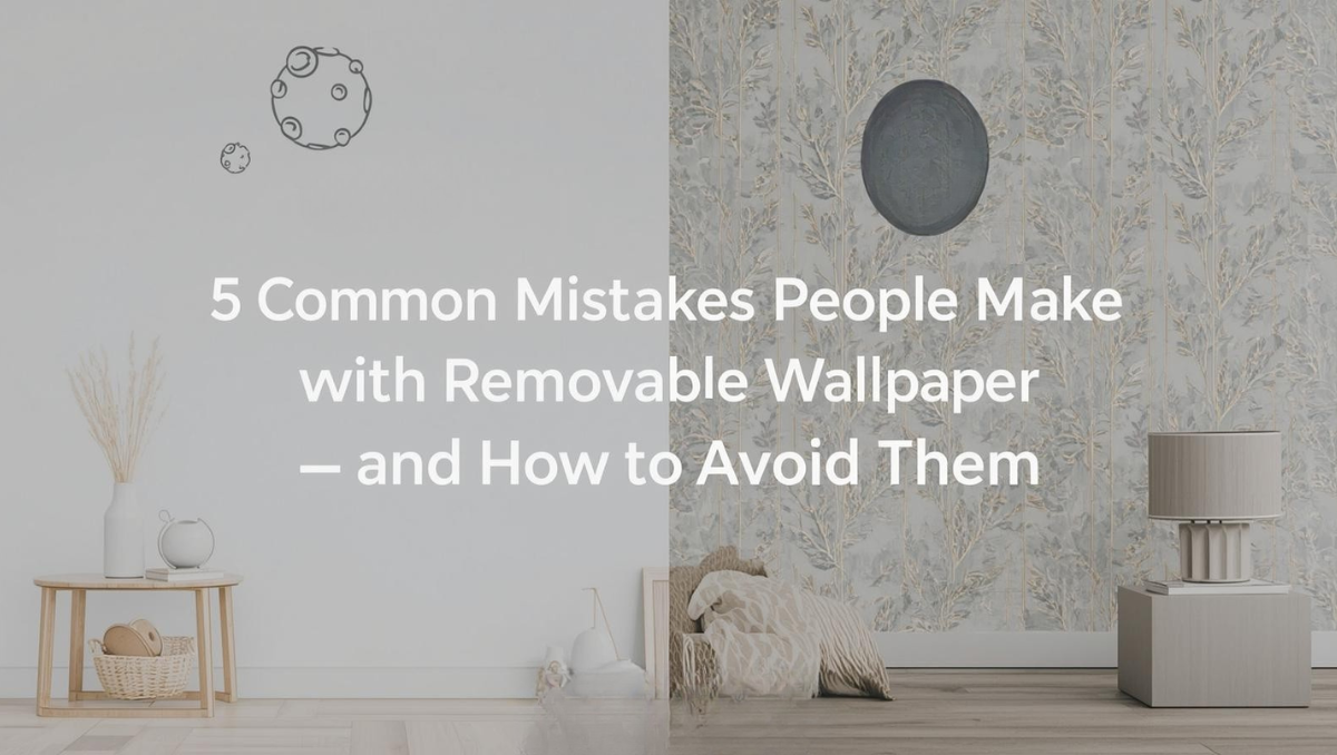 Removable Wallpaper