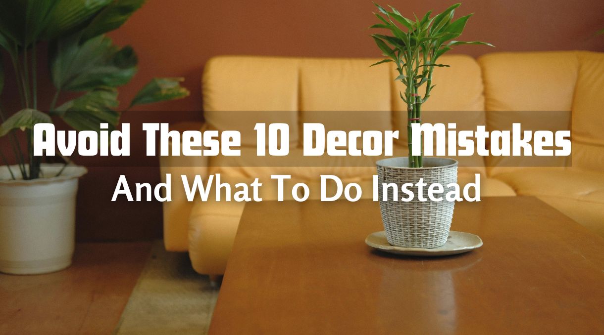 Décor Mistakes